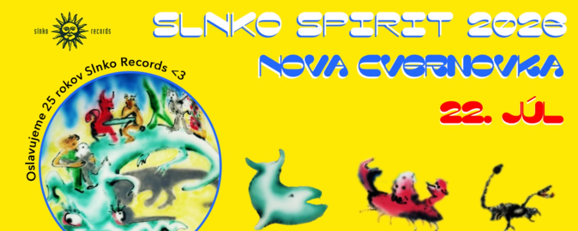 Festival Slnko Spirit sa vracia: Oslava 25 rokov vydavateľstva v Novej Cvernovke. Festival Slnko Spirit sa vracia: Oslava 25 rokov vydavateľstva v Novej Cvernovke.