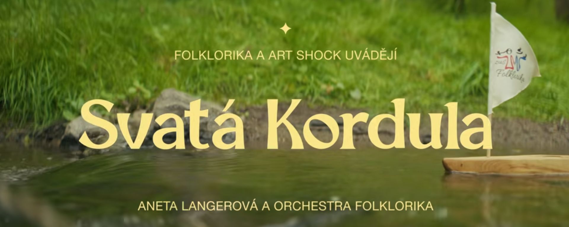 Orchestra Folklorika a Aneta Langerová společně natočili videoklip k písni Svatá Kordula. Orchestra Folklorika a Aneta Langerová společně natočili videoklip k písni Svatá Kordula.